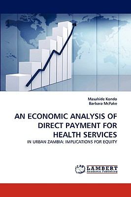 An Economic Analysis of Direct Payment for Health Services