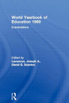 World Yearbook of Education 1969 : Examinations