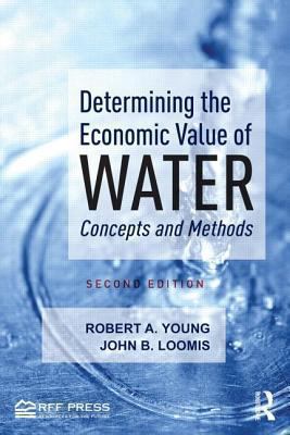 Determining the Economic Value of Water : Concepts and Methods
