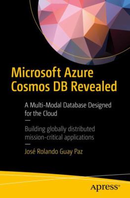 Microsoft Azure Cosmos DB Revealed : A Multi-Modal Database Designed for the Cloud