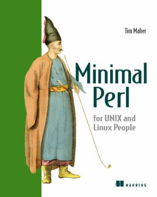 Minimal Perl : For Unix and Linux People