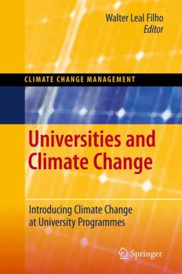 Universities and Climate Change : Introducing Climate Change to University Programmes