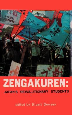 Zengakuren : Japan's Revolutionary Students