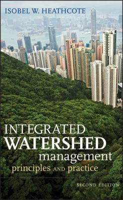 Integrated Watershed Management : Principles and Practice
