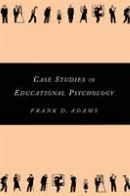 Case Studies in Educational Psychology