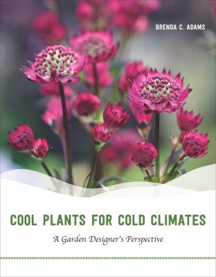 Cool Plants for Cold Climates