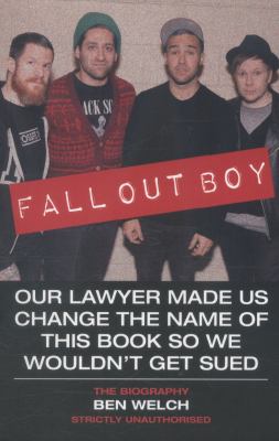 Fall Out Boy : The Biography