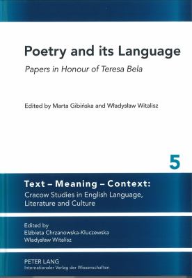 Poetry and Its Language : Papers in Honour of Teresa Bela