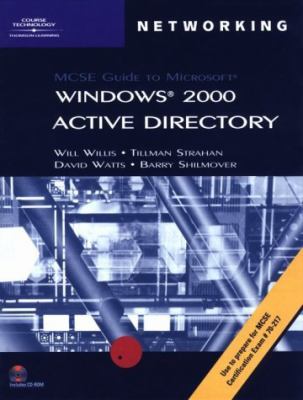 MCSE Guide to Microsoft Windows 2000 Active Directory