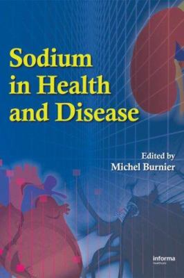 Sodium in Health and Disease