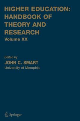 Higher Education Vol. 20 : Handbook of Theory and Research