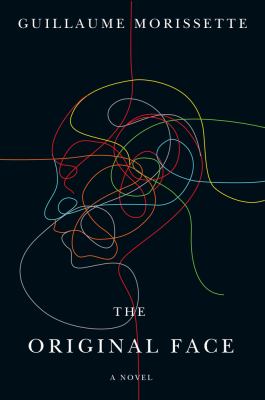 The Original Face : A Novel