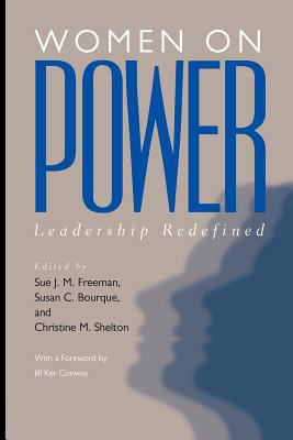 Women on Power : Leadership Redefined
