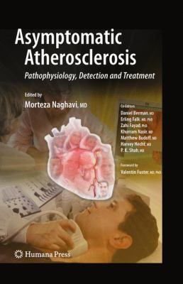 Asymptomatic Atherosclerosis : Pathophysiology, Detection and Treatment