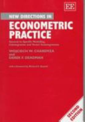 New Directions in Econometric Practice : General to Specific Modelling, Cointegration and Vector Autoregressions