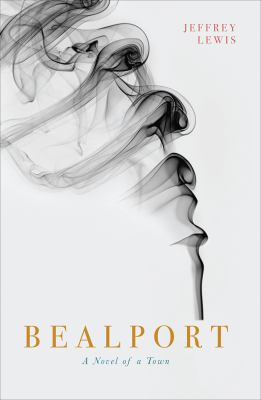 Bealport : A Novel of a Town