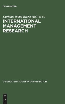 International Management Research : Looking to the Future