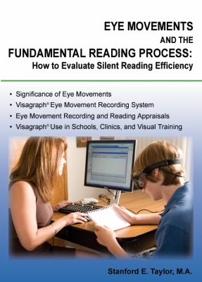 Eye Movements and the Fundamental Reading Process : How to Evaluate Silent Reading Efficiency