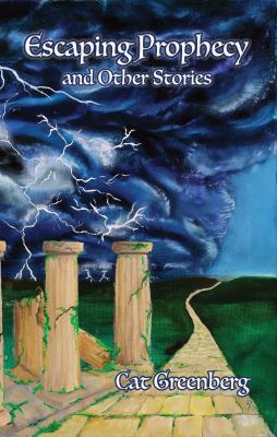 Escaping Prophecy and Other Stories