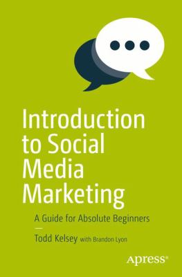 Introduction to Social Media Marketing : A Guide for Absolute Beginners