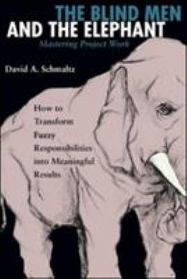 The Blind Men and the Elephant : Mastering Project Work