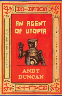 An Agent of Utopia : New and Selected Stories
