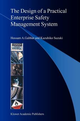 The Design of a Practical Enterprise Safety Management System