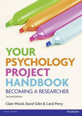 Your Psychology Project Handbook : Becoming a Researcher