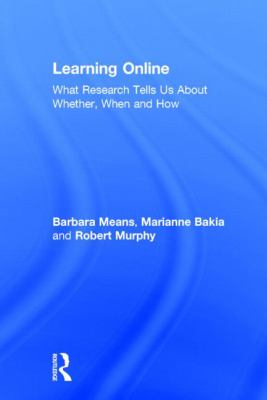 Learning Online : What Research Tells Us about Whether, When and How