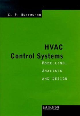 HVAC Control Systems : Modelling, Analysis and Design