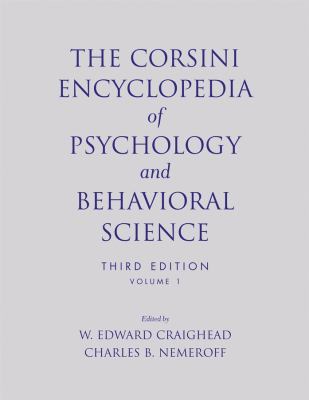 The Corsini Encyclopedia of Psychology and Behavioral Science, Volume 1