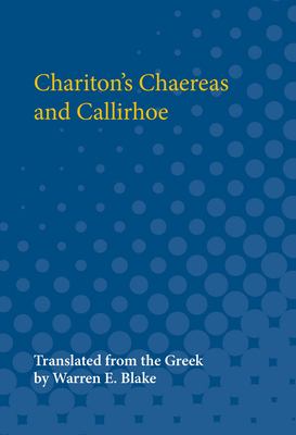 Chariton's Chaereas and Callirhoe