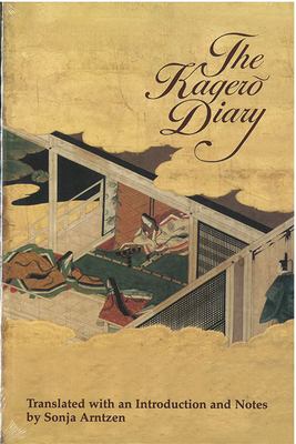 The Kagero Diary : A Woman's Autobiographical Text from Tenth-Century Japan