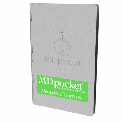 MDpocket Medical Reference Guide : Pediatric Edition Aluminum Binder