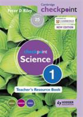 Cambridge Checkpoint Science Teacher's Resource Book 1