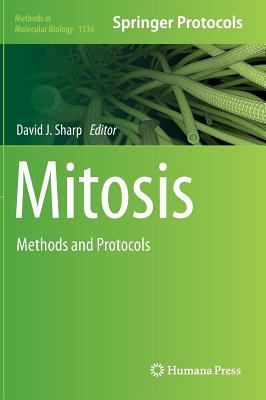 Mitosis : Methods and Protocols