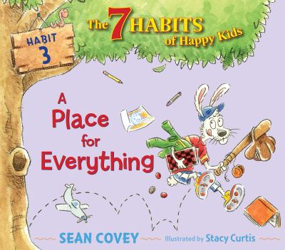 A Place for Everything : Habit 3