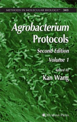 Agrobacterium Protocols : Volume I