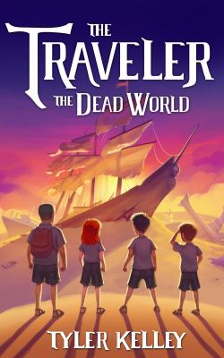 The Traveler : The Dead World