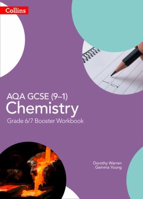 AQA GCSE (9-1) Chemistry Grade 6-7 Booster Workbook