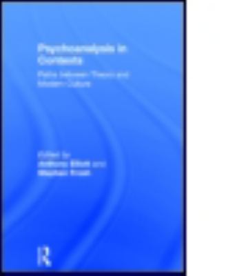 Psychoanalysis in Context : Paths Between Theory and Modern Culture