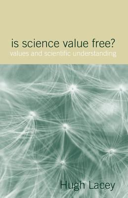 Is Science Value Free? : Values and Scientific Understanding