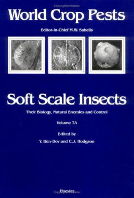 Soft Scale Insects : Their Biology, Natural Enemies and Control