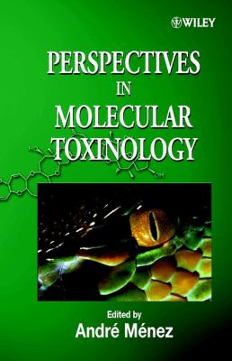 Perspectives in Molecular Toxinology