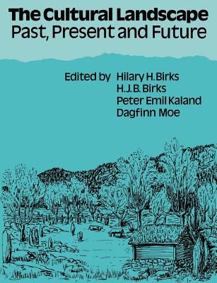 The Cultural Landscape : Past, Present and Future