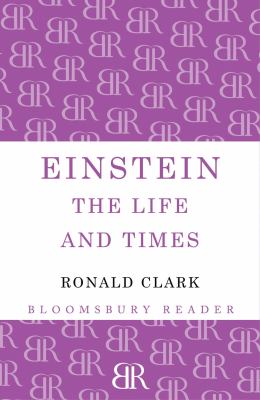 Einstein : The Life and Times