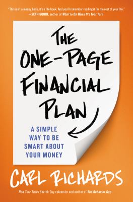 The One-Page Financial Plan : A Simple Way to Be Smart about Your Money