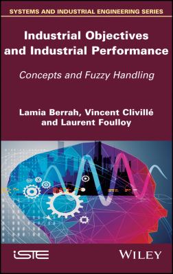 Industrial Objectives and Industrial Performance : Concepts and Fuzzy Handling