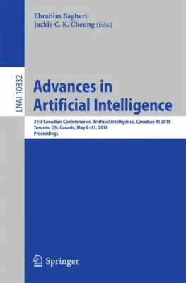 Advances in Artificial Intelligence : 31st Canadian Conference on Artificial Intelligence, Canadian AI 2018, Toronto, on, Canada, May 8-11, 2018, Proceedings