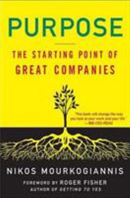 Purpose : The Starting Point of Great Companies